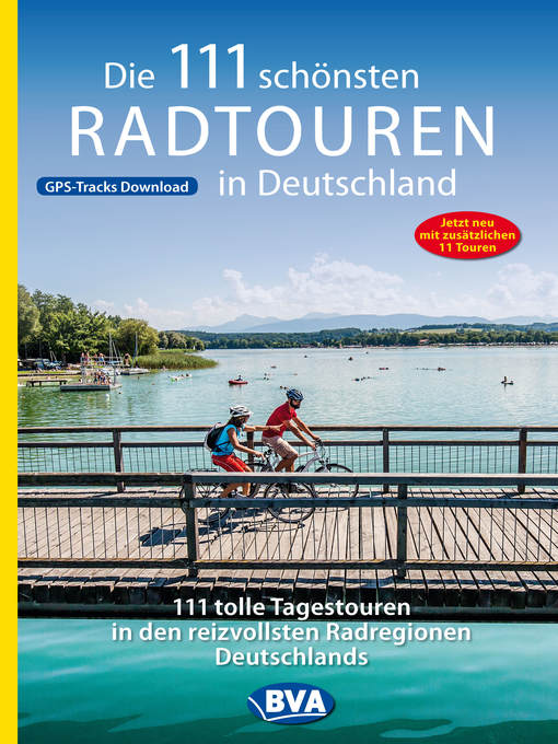 Title details for Die 111 schönsten Radtouren in Deutschland by BVA BikeMedia GmbH - Available